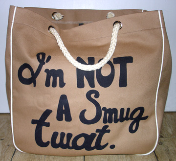I'm Not a Smug Twat bag