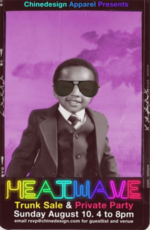 Chinedesign\'s Heatwave