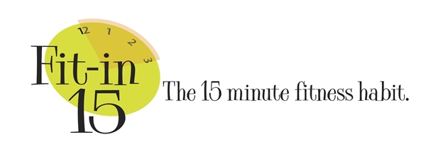 Fit-in 15 - The 15 minute fitness habit