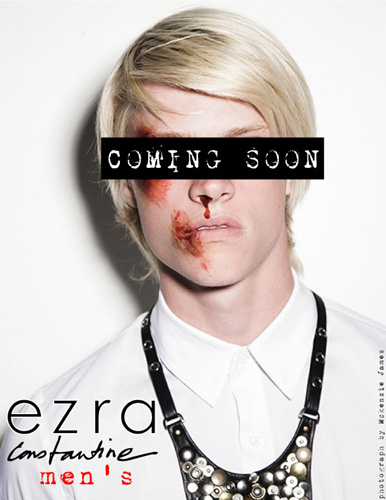 Coming Soon Ezra Constantine