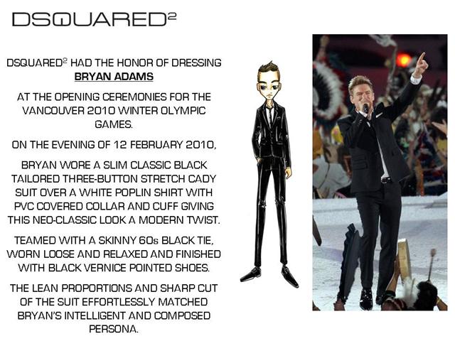 DSQUARED2 AT OLYMPIC CEREMONIES - Bryan Adams