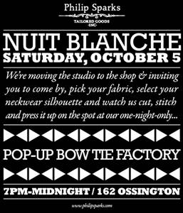 I want - I got's Top Picks for Nuit Blanche 2013: Philip Sparks Bespoke Bow Tie Shop